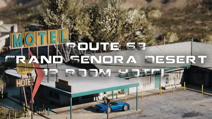 Preview of [FREE] Route 68 Grand Senora Desert 12 Motels Rooms