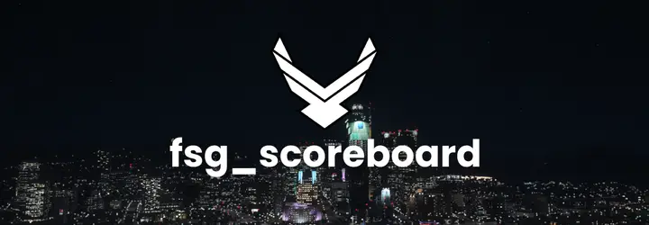 Preview of [FREE] fsg_scoreboard | An advanced scoreboard system utilising ox_lib